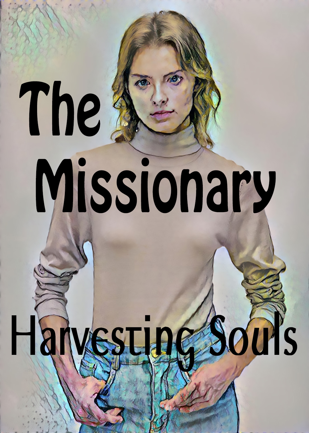 The Missionary is a slender, maybe even skinny short coiffed blond female given to turtlenecks and jeans.